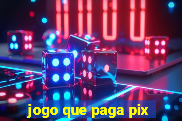 jogo que paga pix